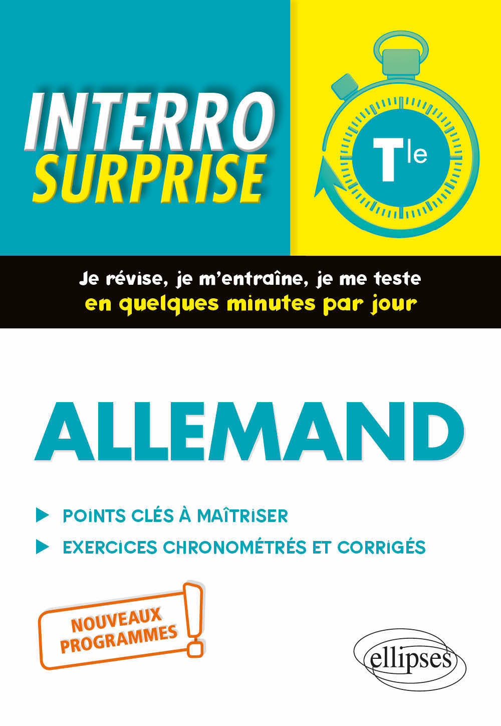 Allemand. Interro surprise. Classe de Terminale. Nouveaux programmes - Curin Pascal - ELLIPSES