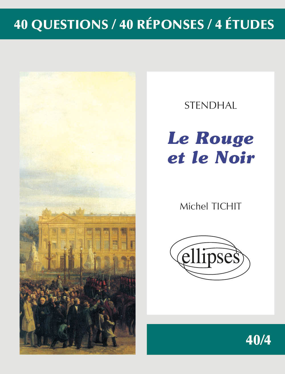 Stendhal, Le Rouge et le Noir - Tichit Michel, Merle Denis - ELLIPSES