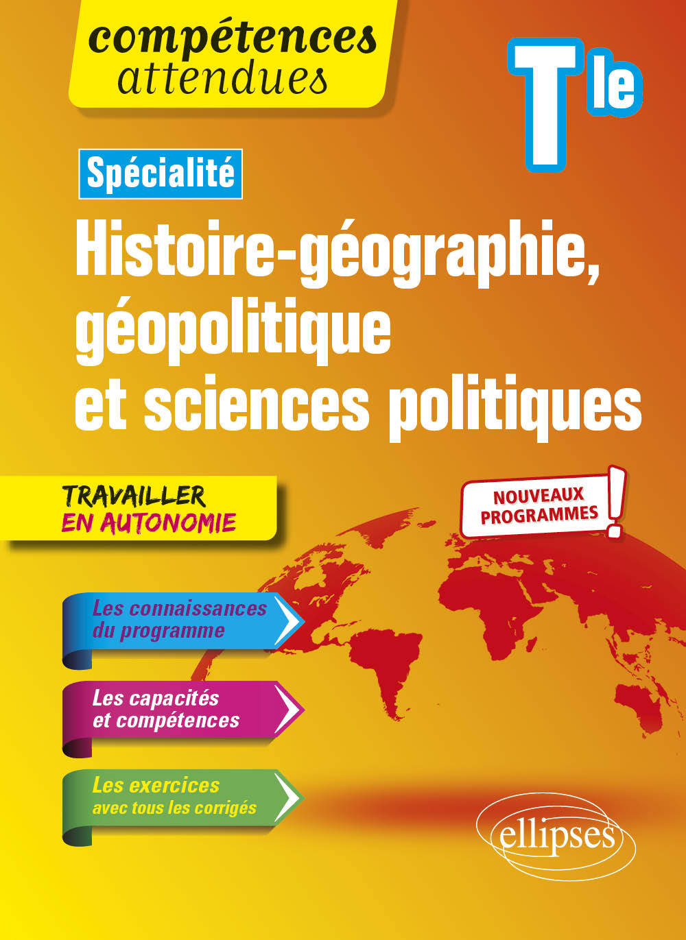 Spécialité Histoire-géographie, géopolitique et sciences politiques - Terminale - Nouveaux programmes - Marin Graziella, Gomes Jose, Leclerc Nathalie, Veber Jean-Baptiste - ELLIPSES