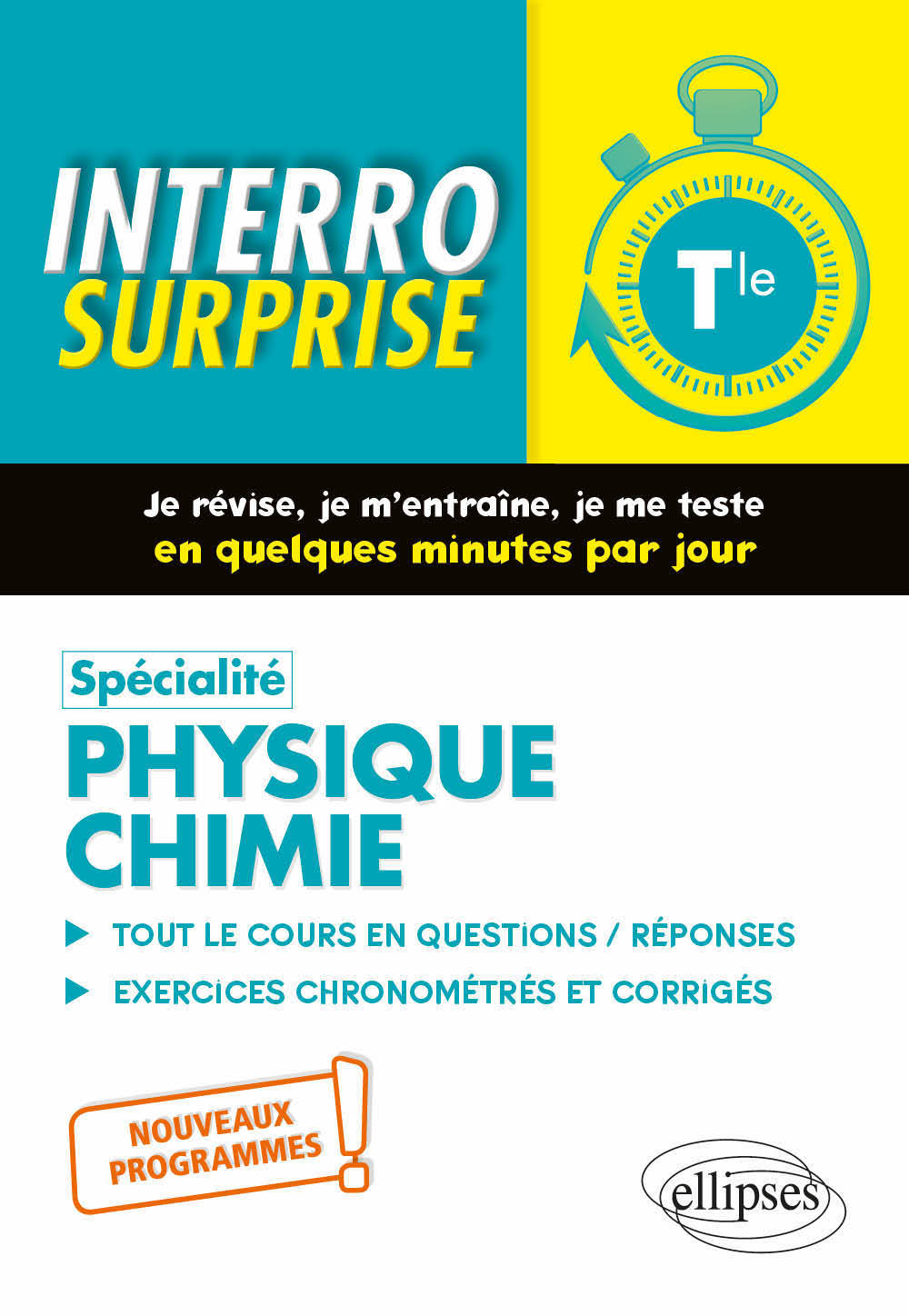 Spécialité Physique-Chimie - Terminale - Nouveaux programmes - Delande Éric - ELLIPSES