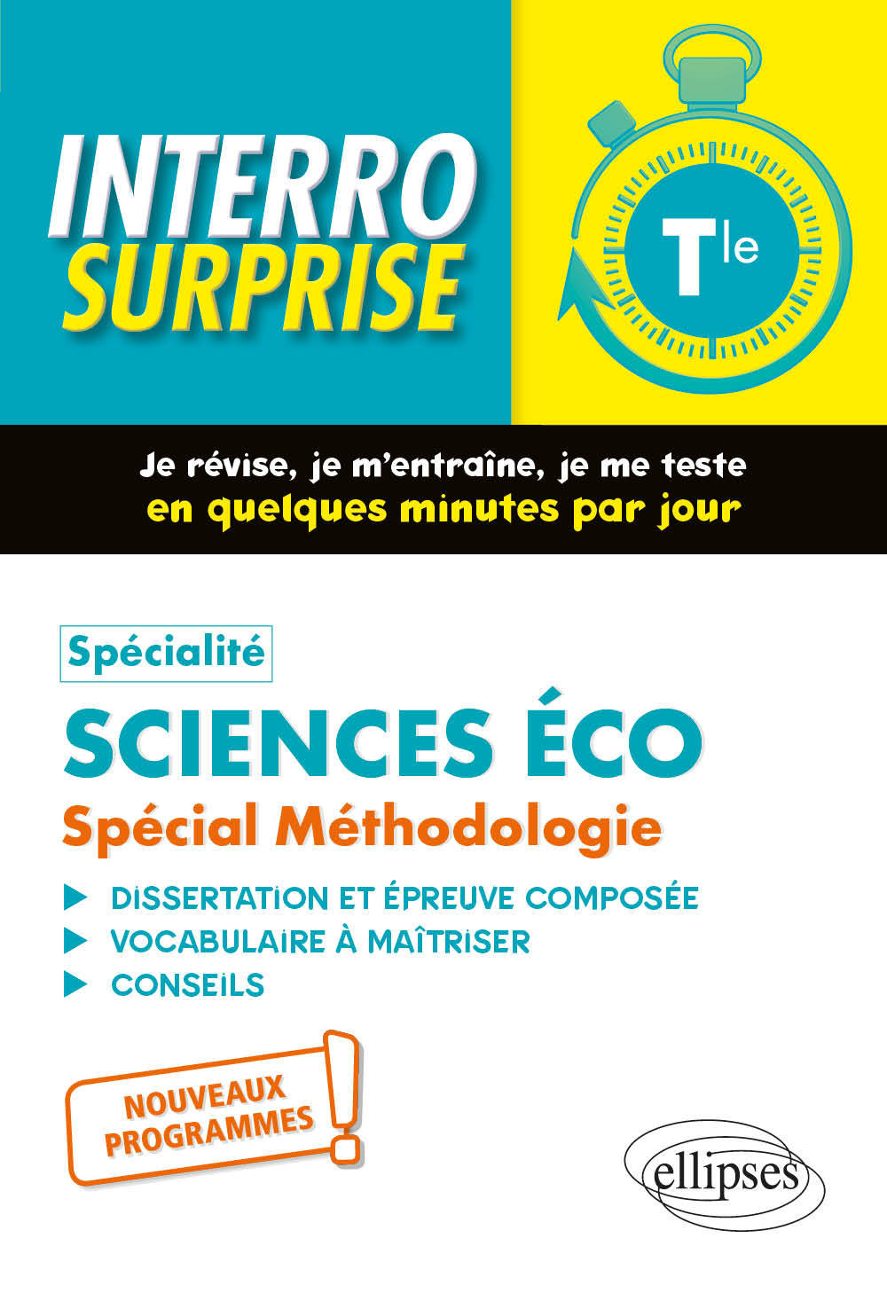 Spécialité Sciences économiques et sociales. Spécial Méthodologie. Terminale - Nouveaux programmes - Habchy Isabelle - ELLIPSES