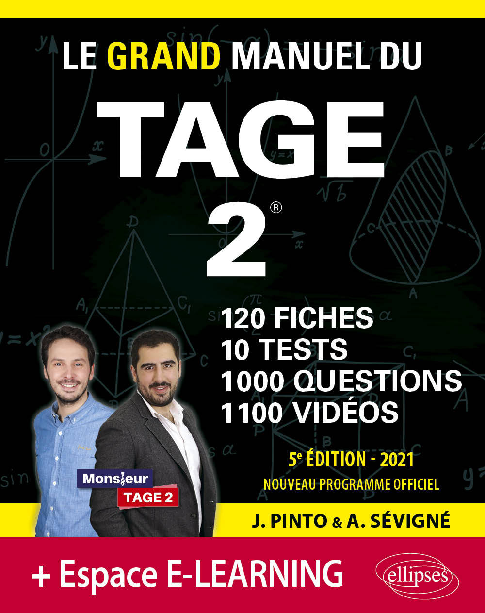 Le Grand Manuel du TAGE 2 – 10 tests blancs + 120 fiches de cours + 1000 vidéos – Édition 2021 - Pinto Joachim, Sevigne Arnaud - ELLIPSES