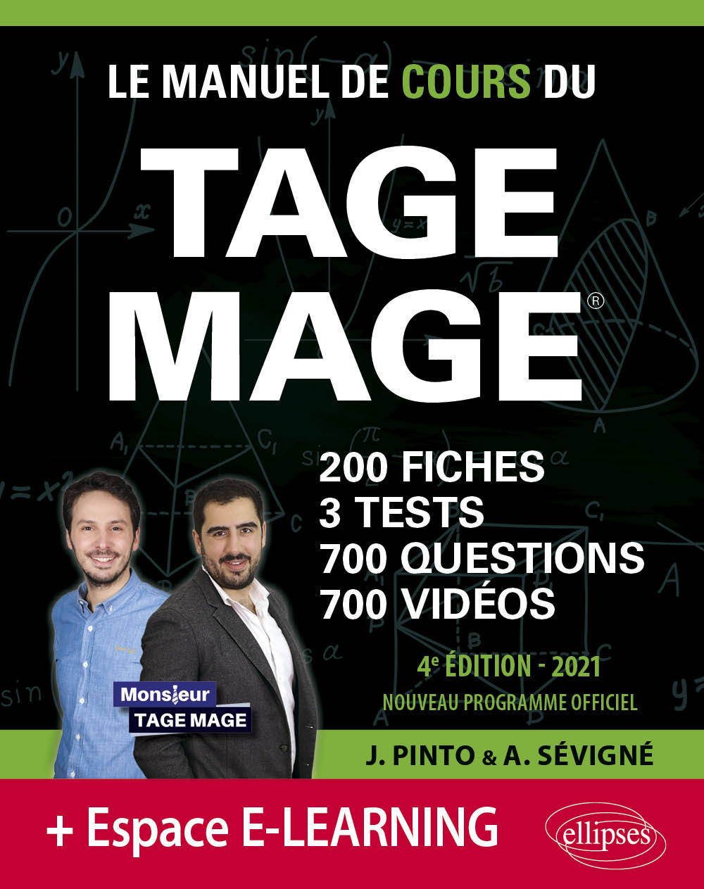 Le Manuel de Cours du TAGE MAGE – 3 tests blancs + 200 fiches de cours + 700 questions + 700 vidéos – Édition 2021 - Pinto Joachim, Sevigne Arnaud - ELLIPSES