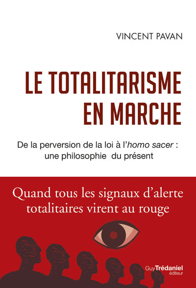 Le totalitarisme en marche - Pavan Vincent, Bilheran Ariane - TREDANIEL