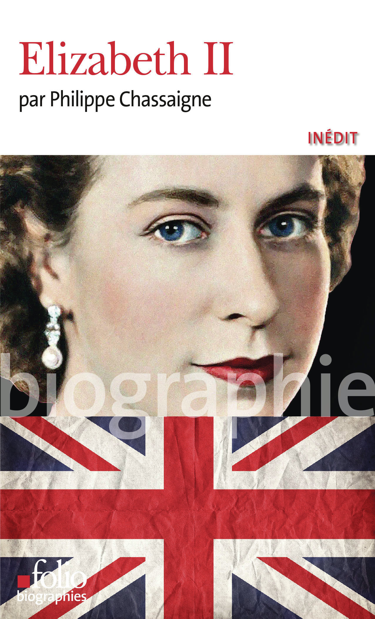 Elizabeth II - PHILIPPE CHASSAIGNE , Chassaigne Philippe - FOLIO