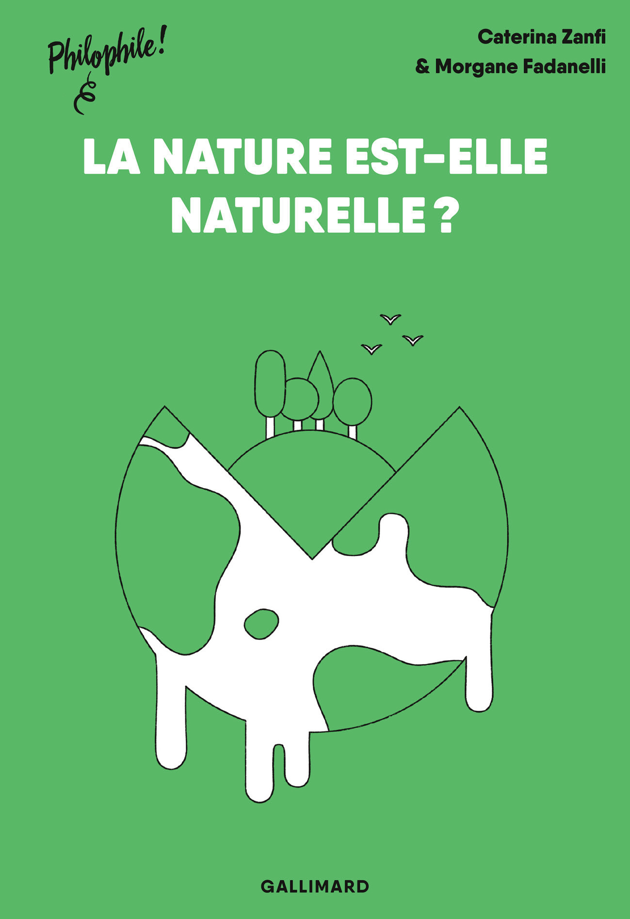 La nature est-elle naturelle ? - CATERINA ZANFI , Zanfi Caterina, Fadanelli Morgane - GALLIMARD JEUNE