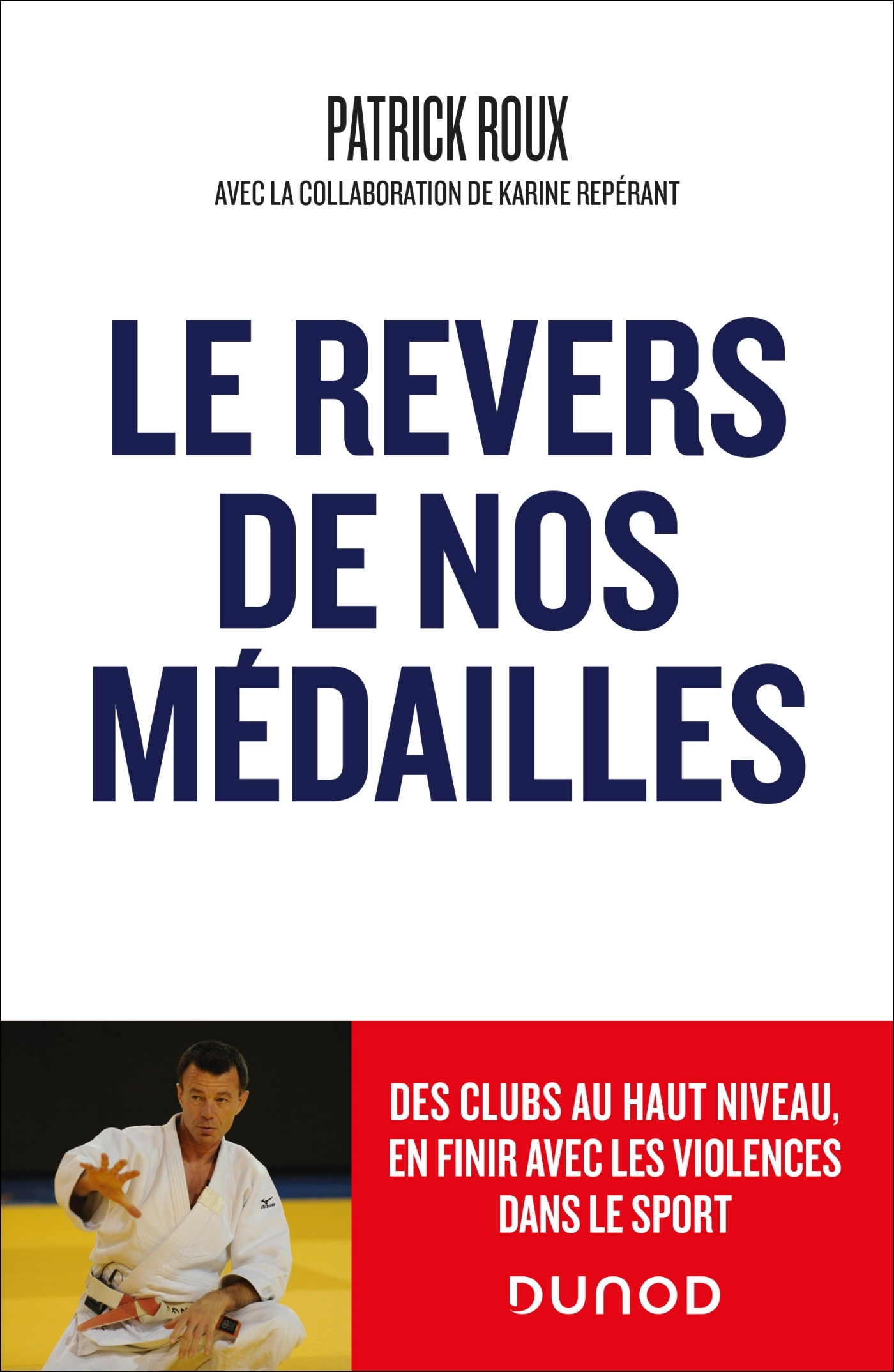 Le revers de nos médailles - Roux Patrick, Repérant Karine - DUNOD