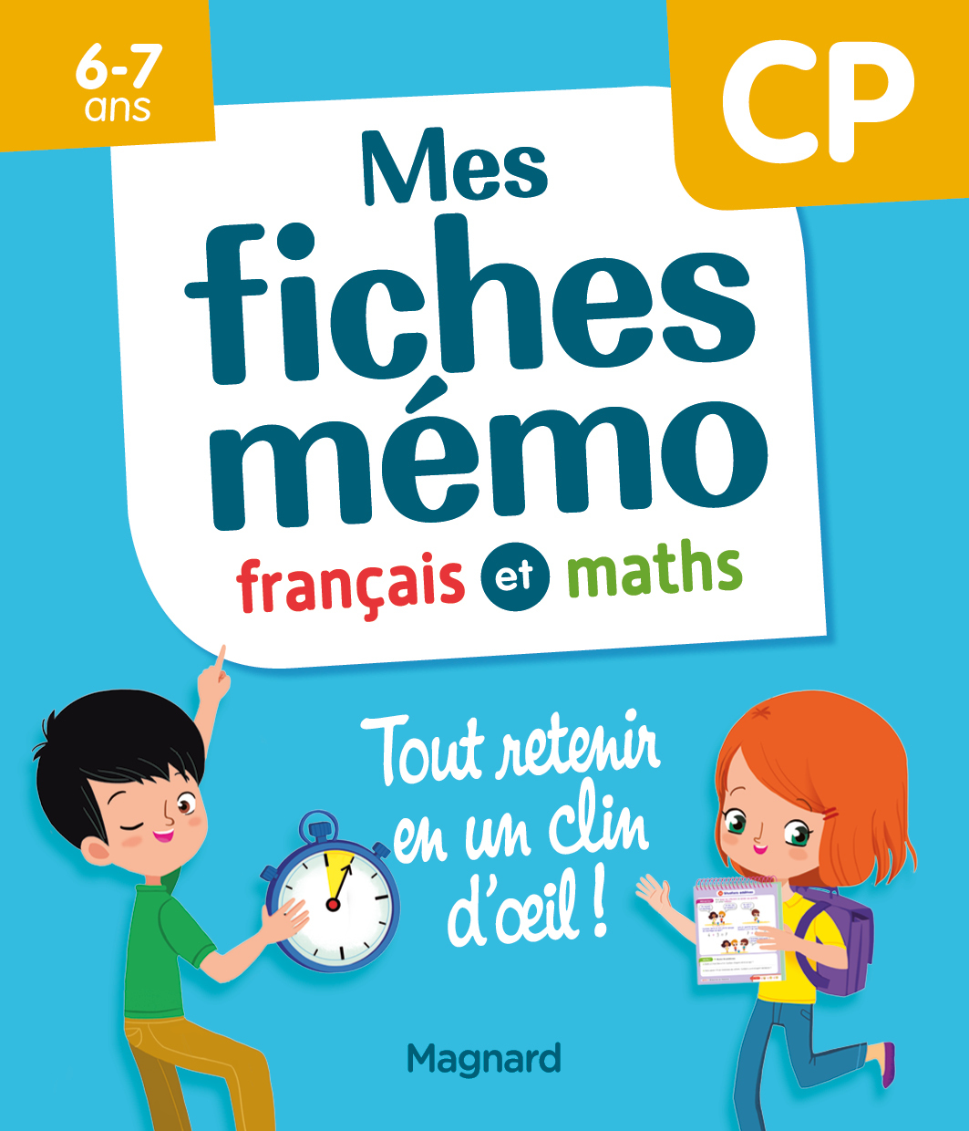 Mes fiches mémo Français et Maths CP - Céard Morgane - MAGNARD