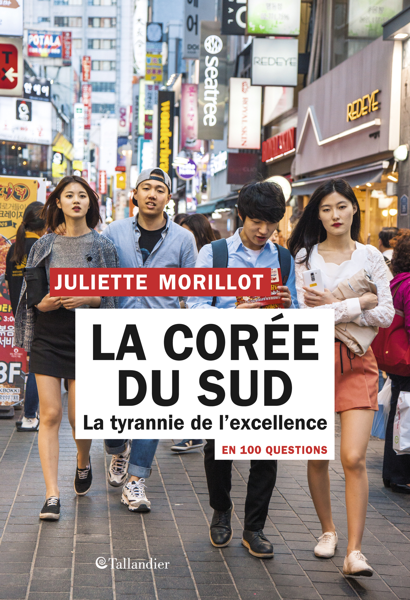 La Corée du Sud en 100 questions - Morillot Juliette - TALLANDIER