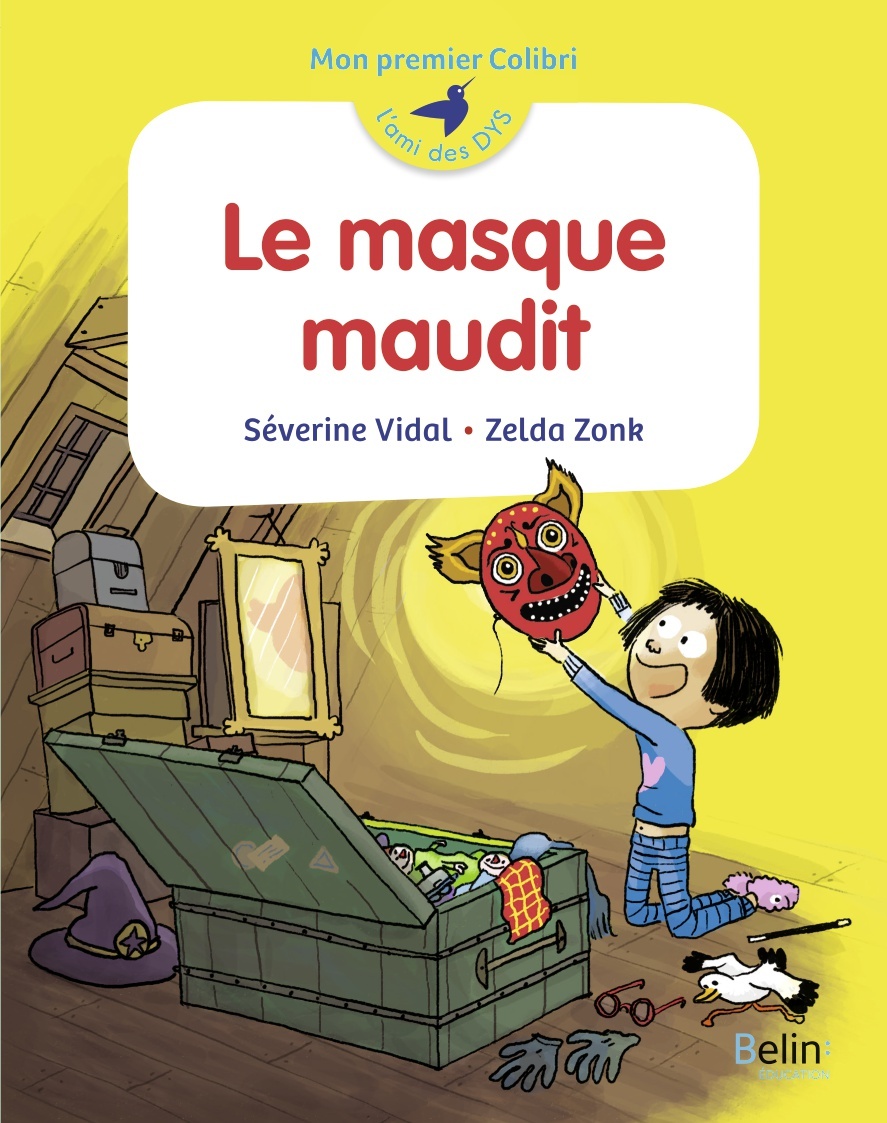 Le masque maudit - Vidal Séverine, Zonk Zelda, Mazas Marie - BELIN EDUCATION