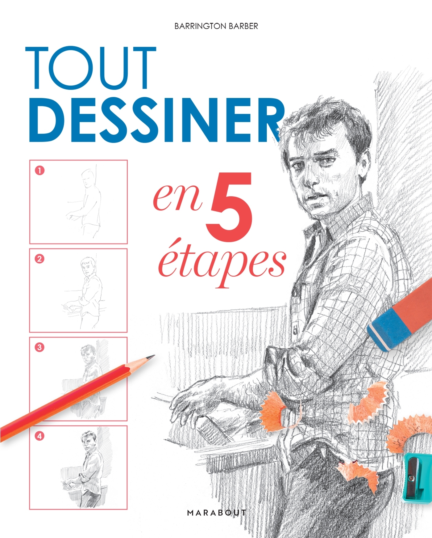 Tout dessiner en 5 étapes - Barber Barrington - MARABOUT