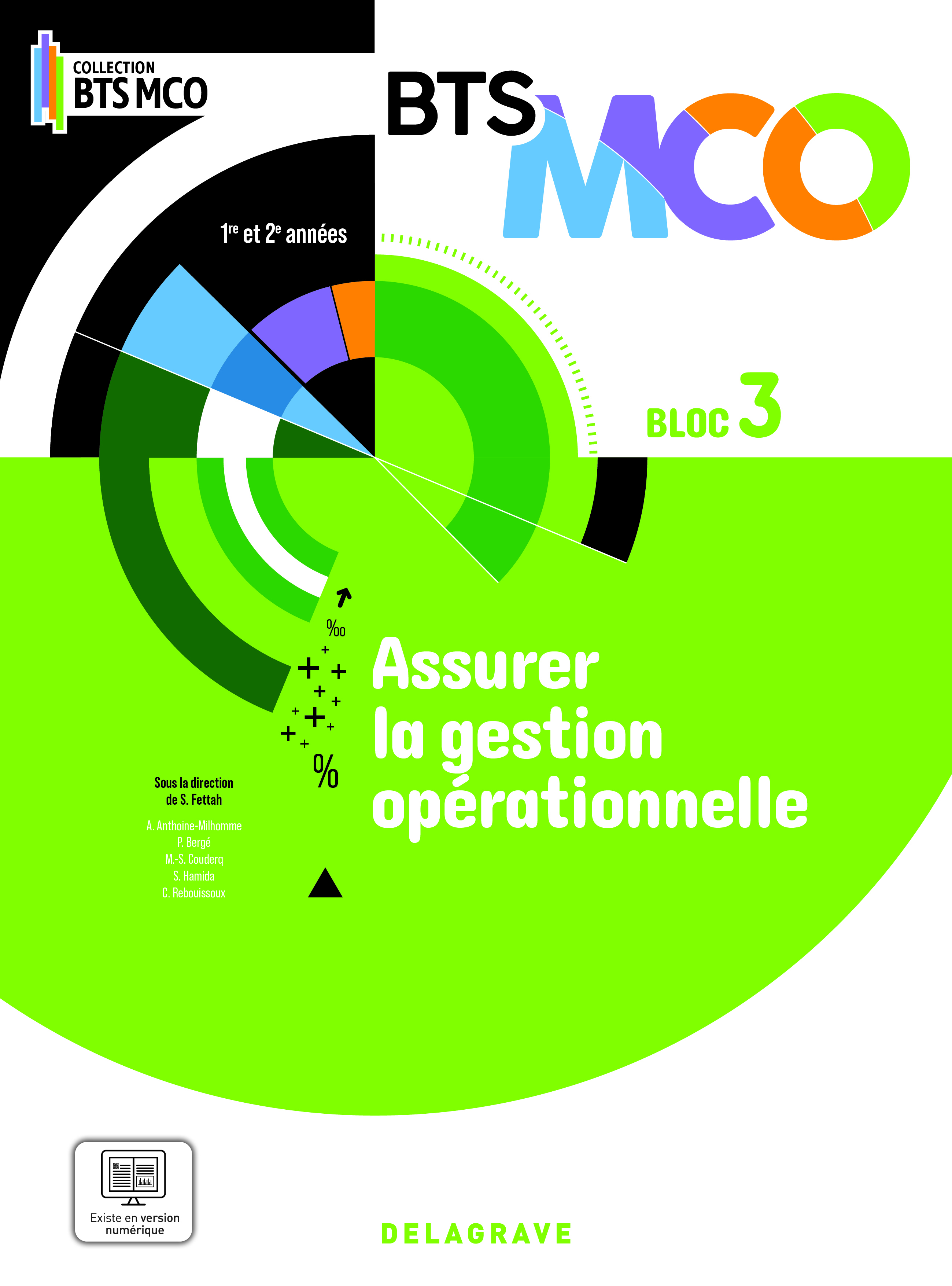 Bloc 3 - Assurer la gestion opérationnelle BTS MCO 1 et 2 (2024) - Pochette élève - Fettah Smaïn, Hamida Sami, Bergé Pascal, Couderq Marie-Sophie, Anthoine-Milhomme Anaïs, REBOUISSOUX Christelle - DELAGRAVE