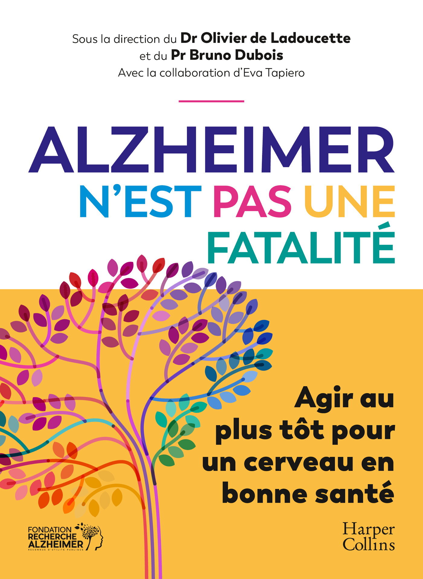 Alzheimer n'est pas une fatalité - La Doucette Olivier, Dubois Bruno - HARPERCOLLINS