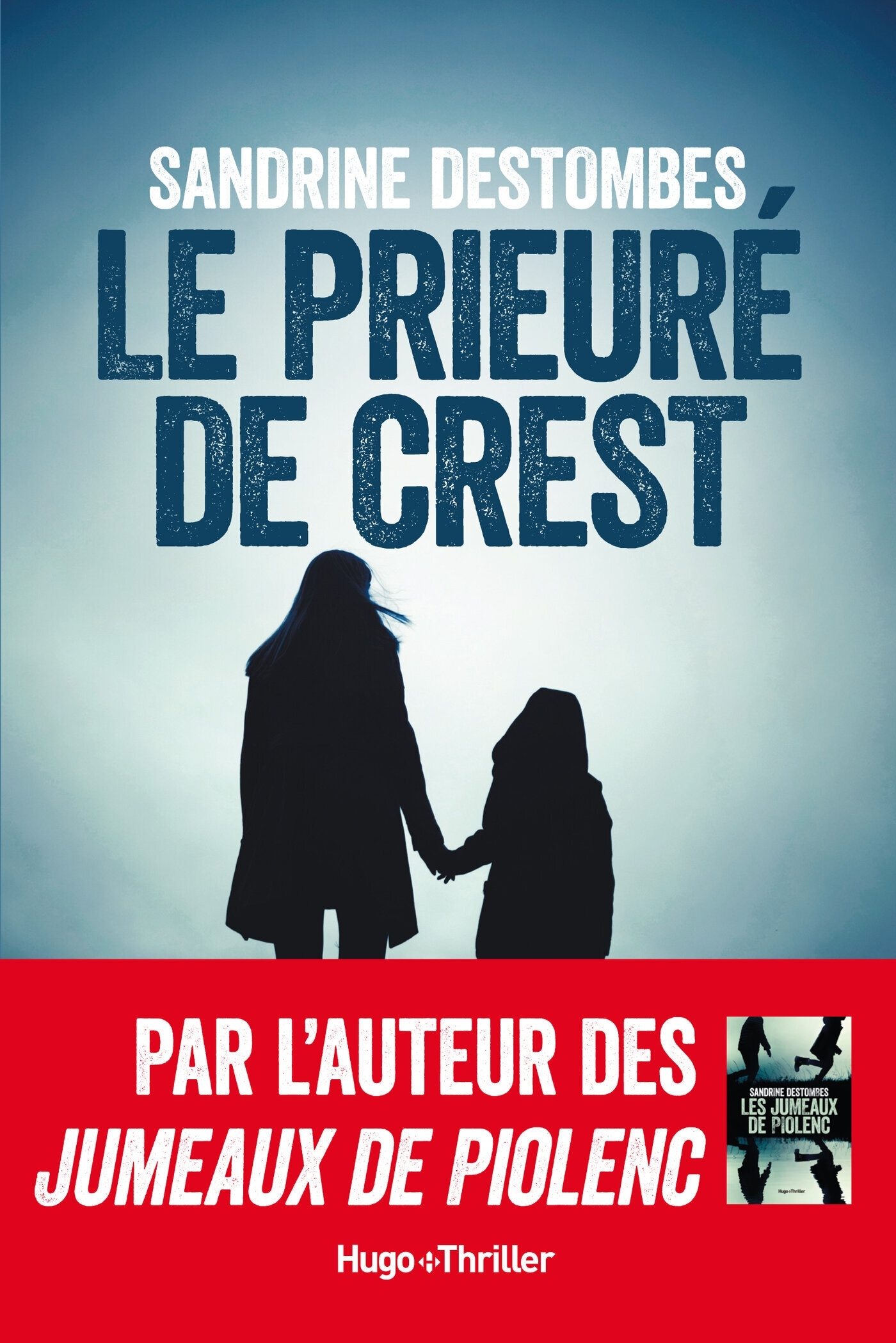 Le prieuré de Crest - Destombes Sandrine - HUGO ROMAN