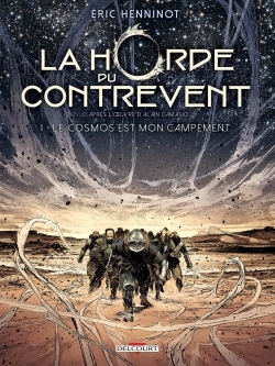 La Horde du contrevent T01 - Henninot Éric, Georges Gaetan - DELCOURT