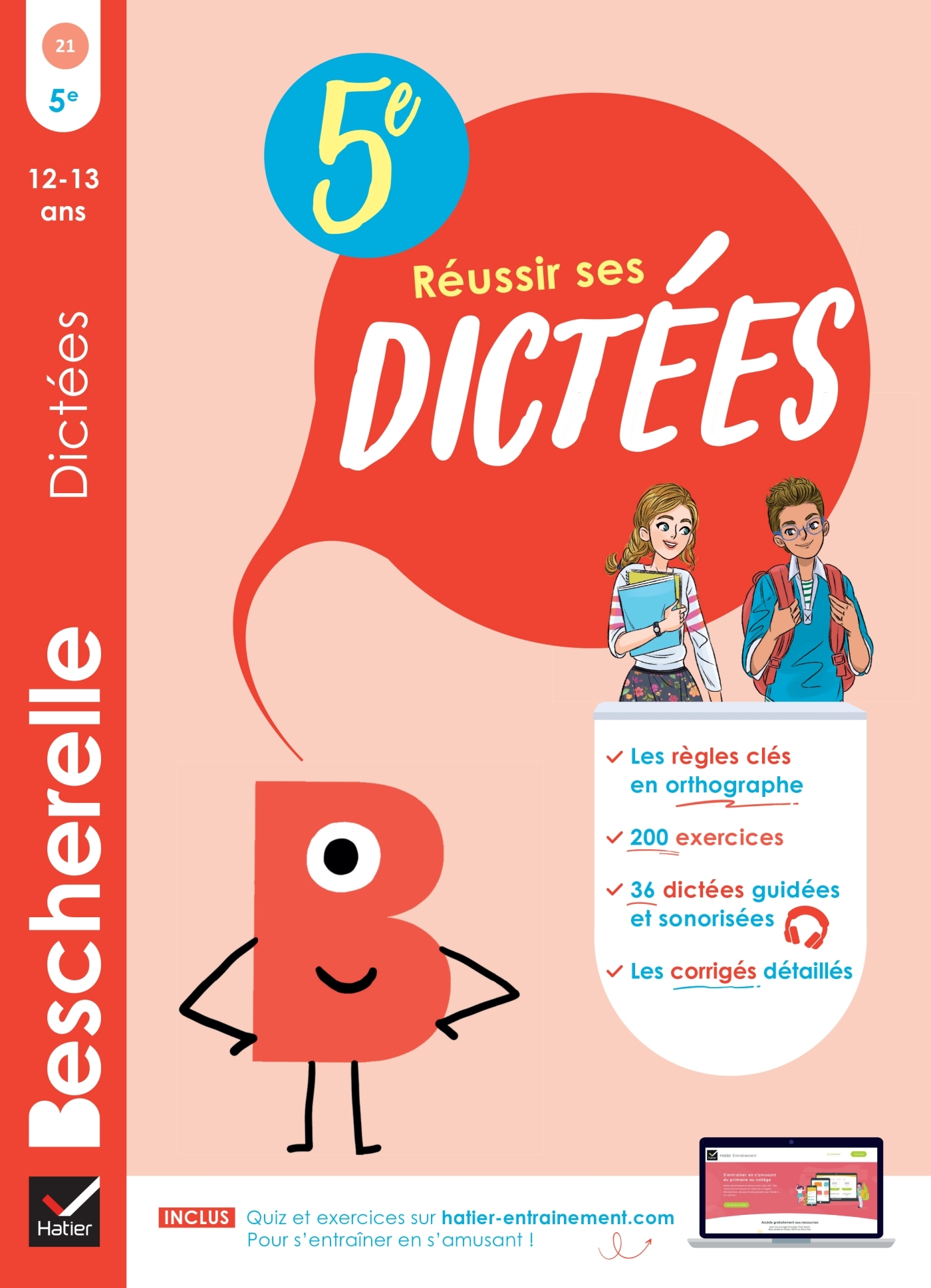 Bescherelle - Réussir ses dictées et progresser en orthographe - 5e - Anton Denis - HATIER