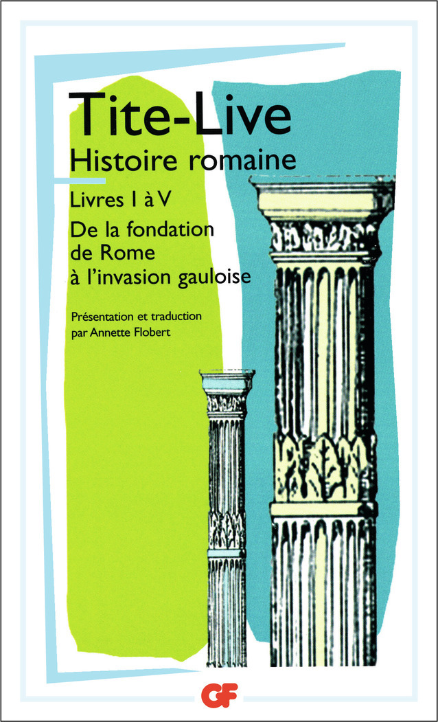 Histoire romaine - TITE-LIVE  - FLAMMARION