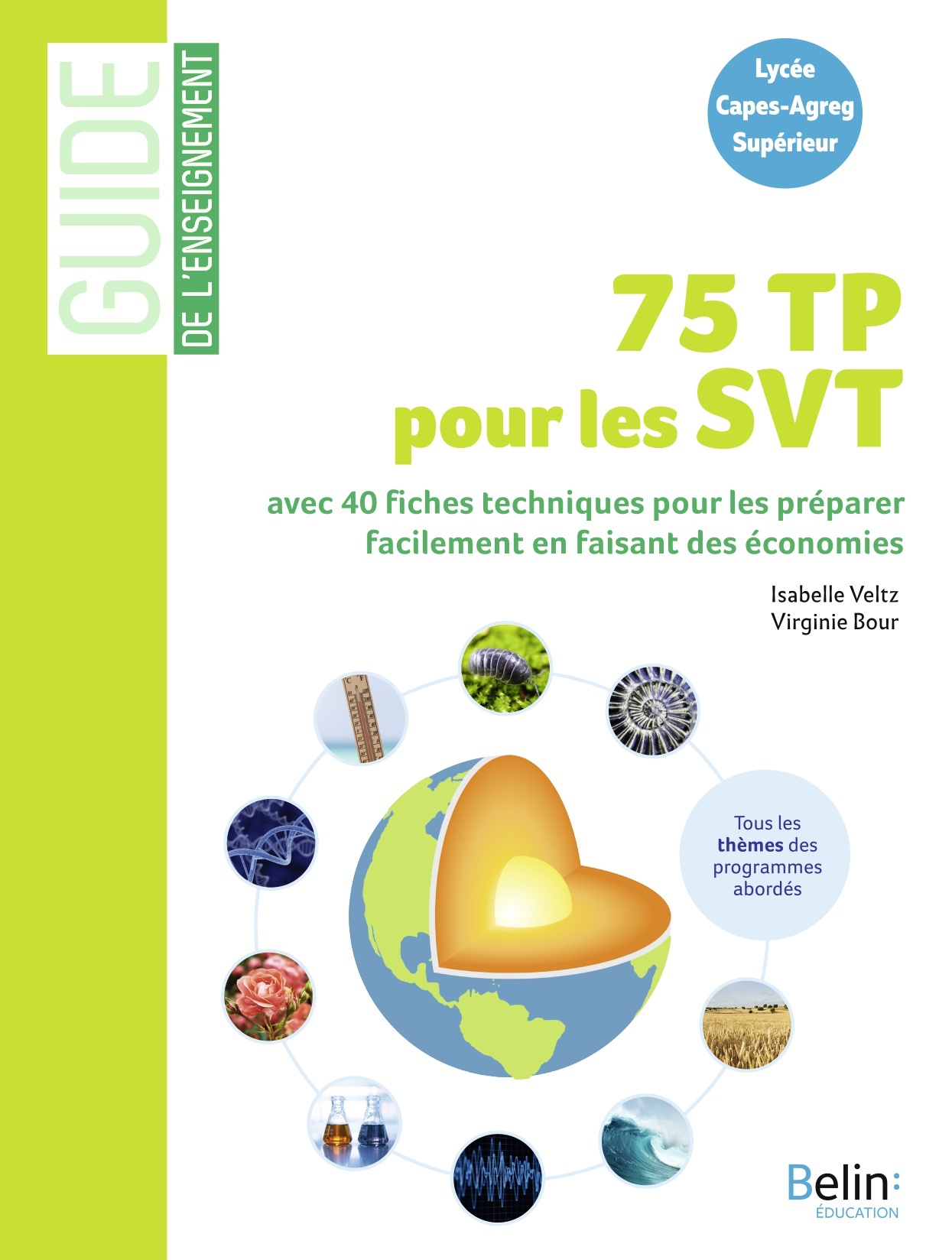 75 TP pour les SVT - Bour Virginie, Veltz Isabelle - BELIN EDUCATION