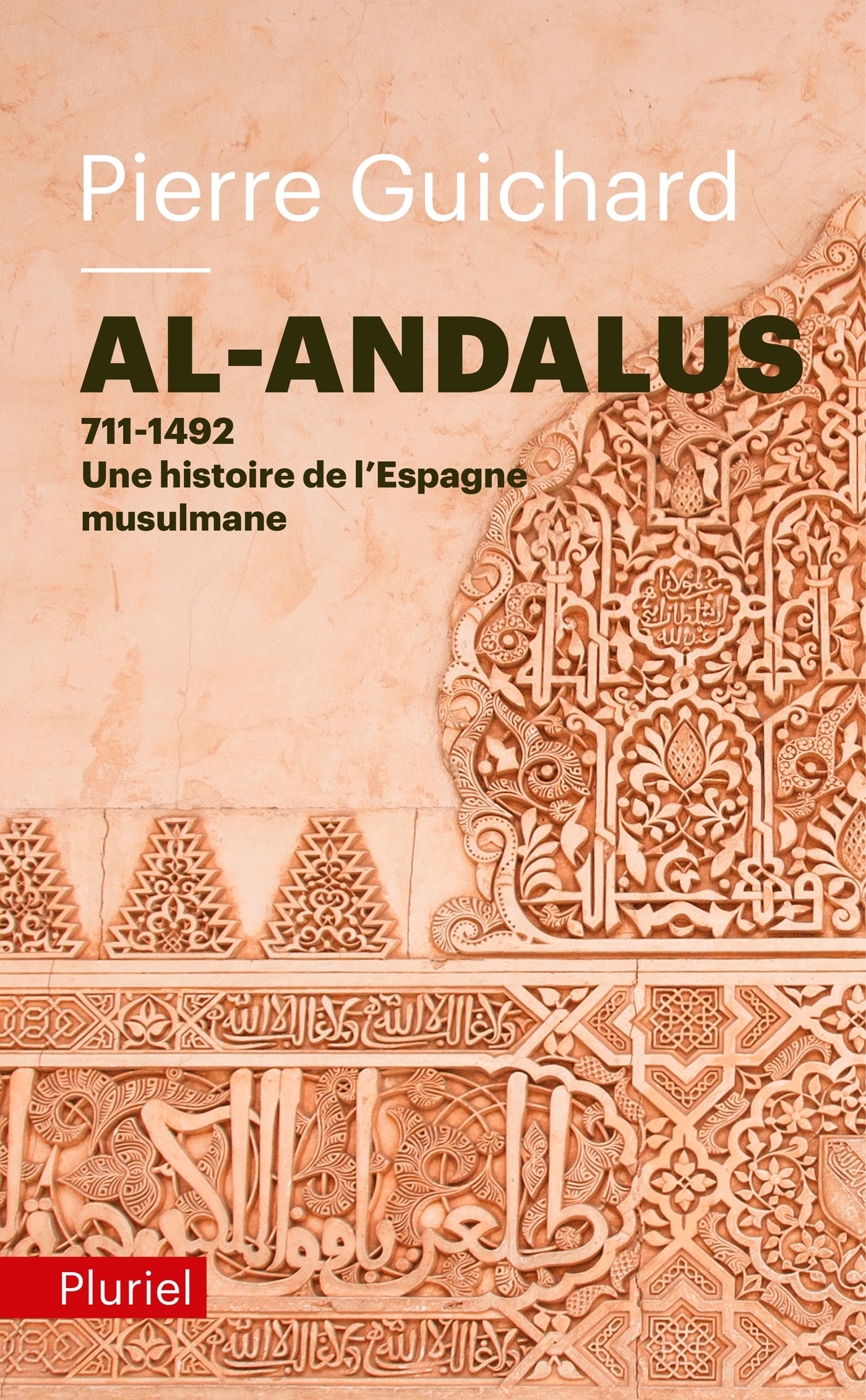 Al-Andalus - Guichard Pierre - PLURIEL