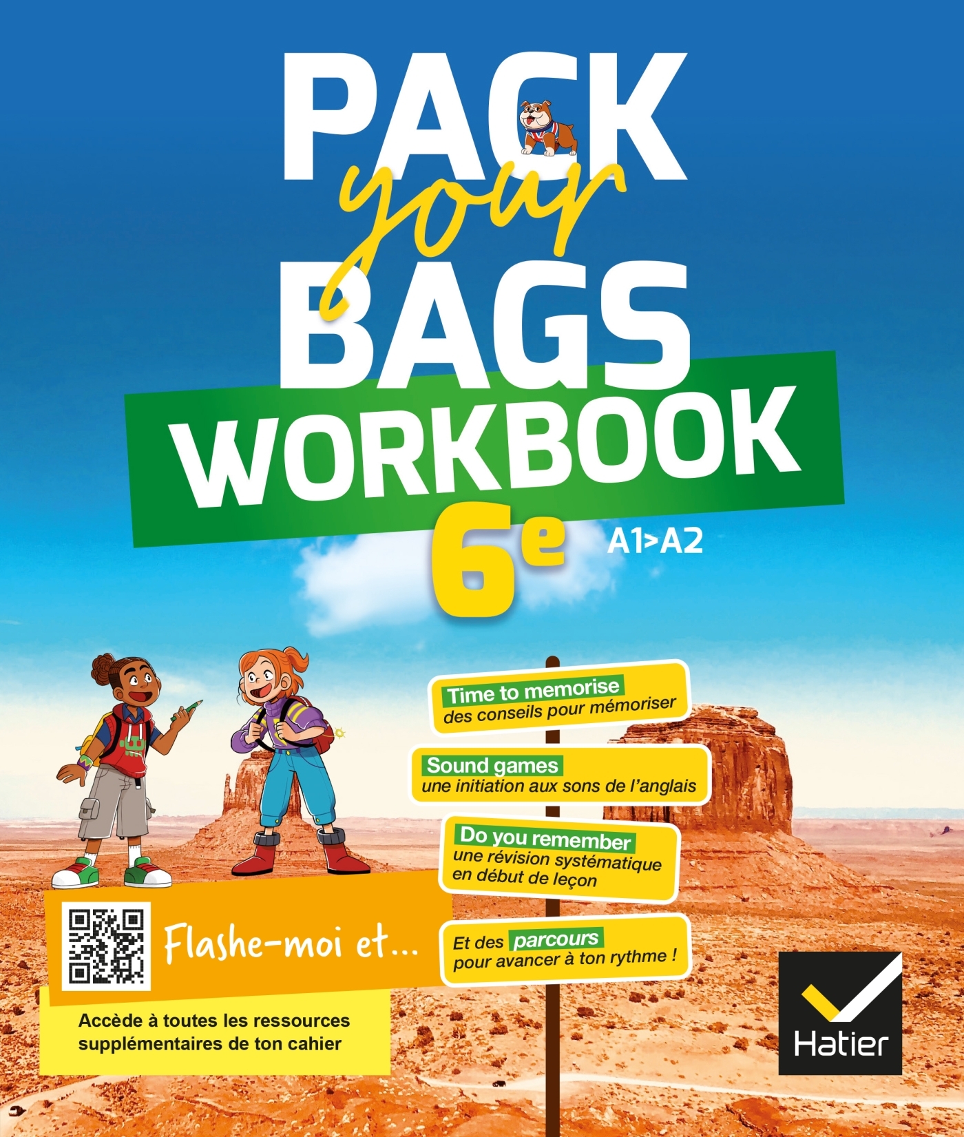 Pack your Bags - Anglais 6e- Éd. 2021 - Workbook - Jardon Elisabeth, Sitbon Sandra, Auriel Mélanie, Ballonad-Berthois Regine, Bennett Howard, Dejardin Isabelle, Eastaff Molly, Follet Elise, Gourves Marie, Malenfant Sylvie - HATIER