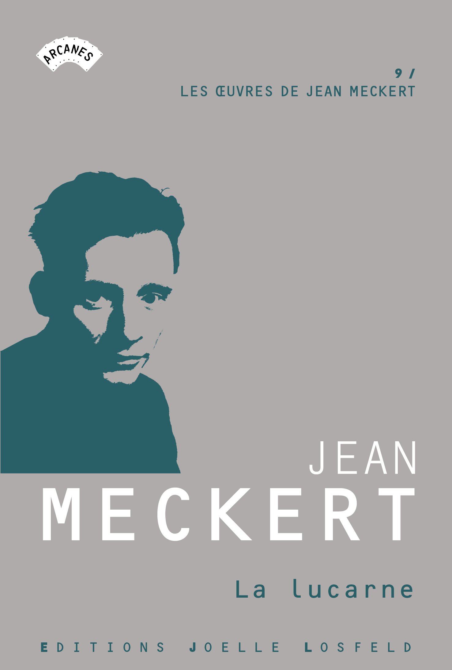 La Lucarne - JEAN MECKERT , Meckert Jean - JOELLE LOSFELD