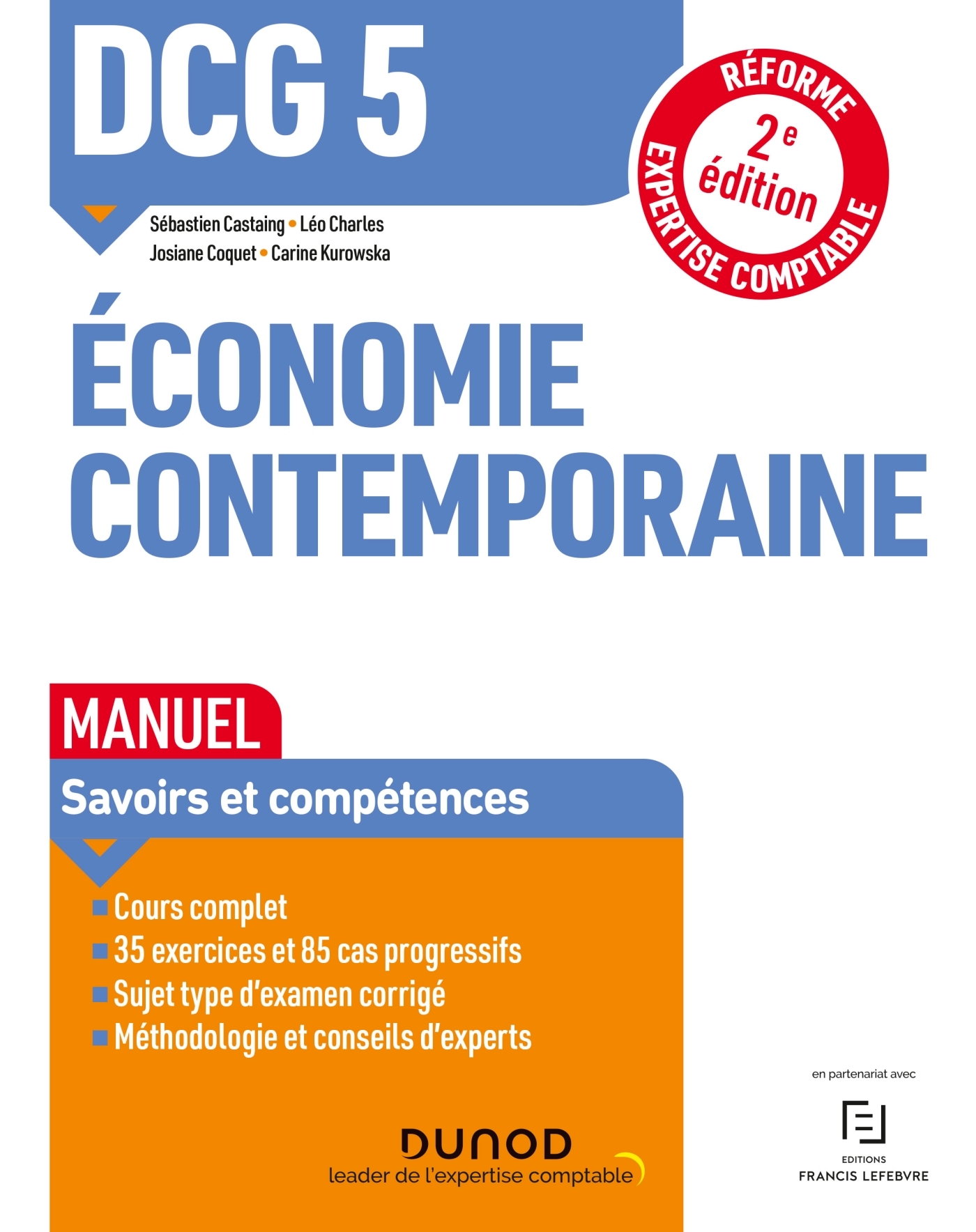 DCG 5 Economie contemporaine - Manuel - 2e éd. - Castaing Sébastien, Charles Léo, Coquet Josiane, Kurowska Carine - DUNOD