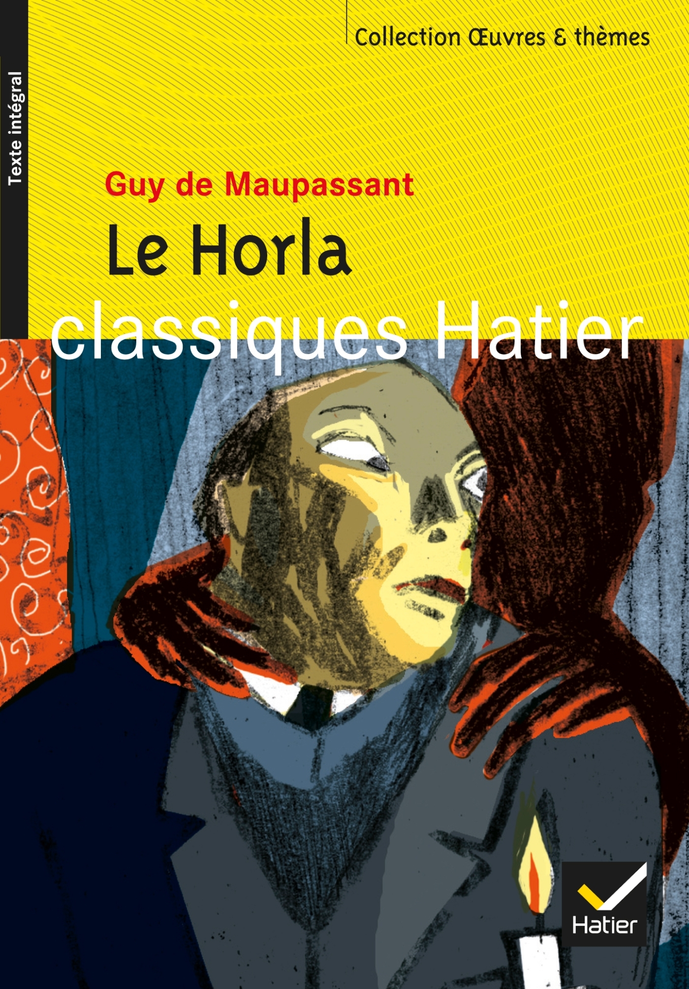 Le Horla - Maupassant Guy, Rachmuhl Françoise, Potelet Hélène, Decote Georges - HATIER