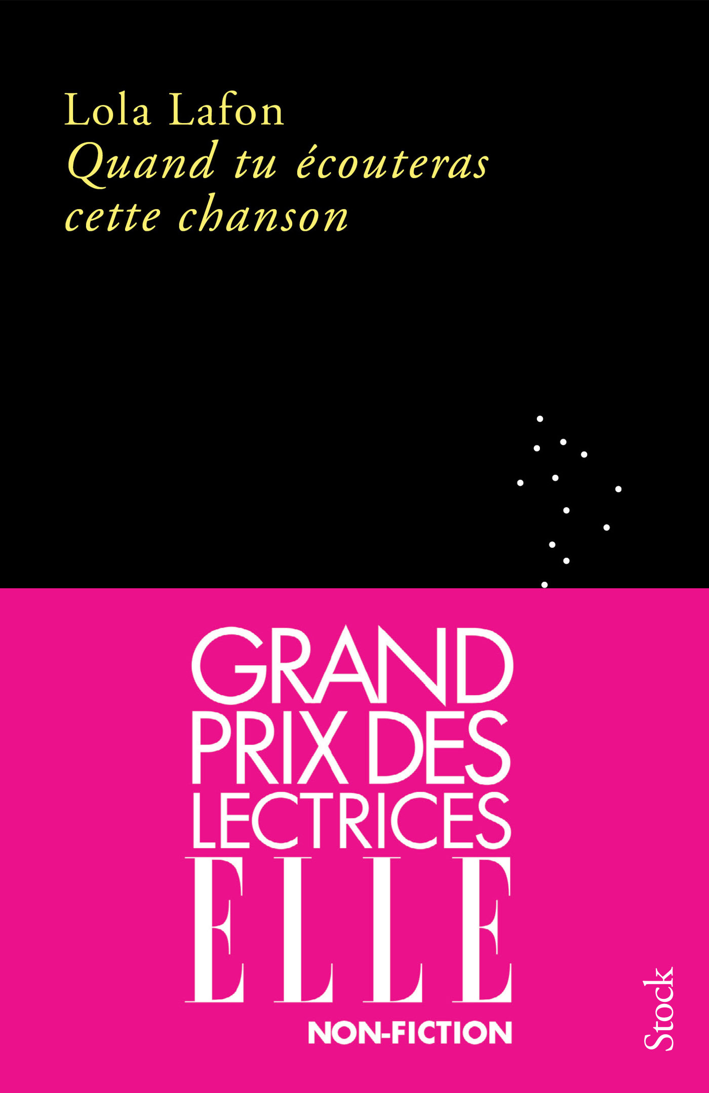 Quand tu écouteras cette chanson GRAND PRIX DES LECTRICES ELLE 2023 - Lafon Lola - STOCK