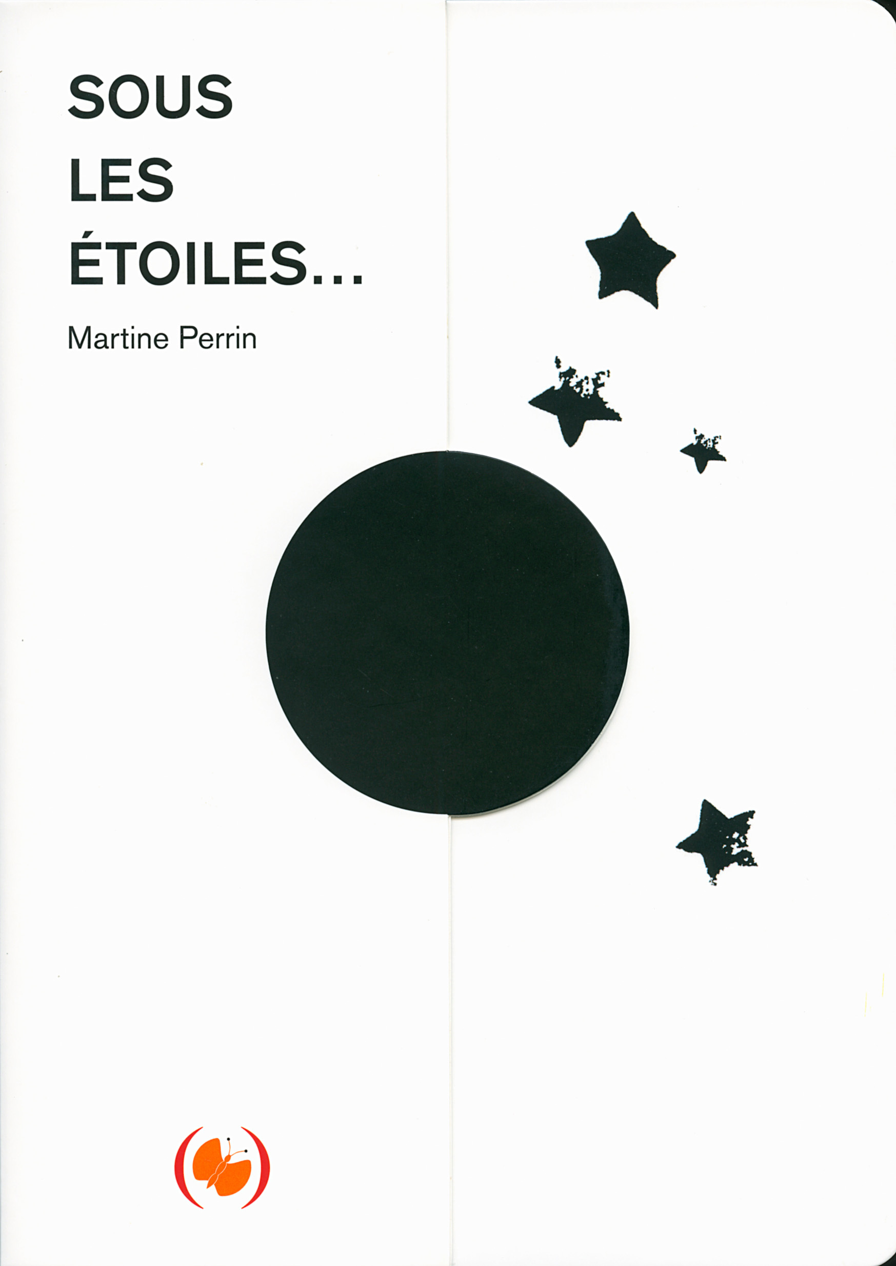 Sous les étoiles... - Perrin Martine - GRANDES PERSONN