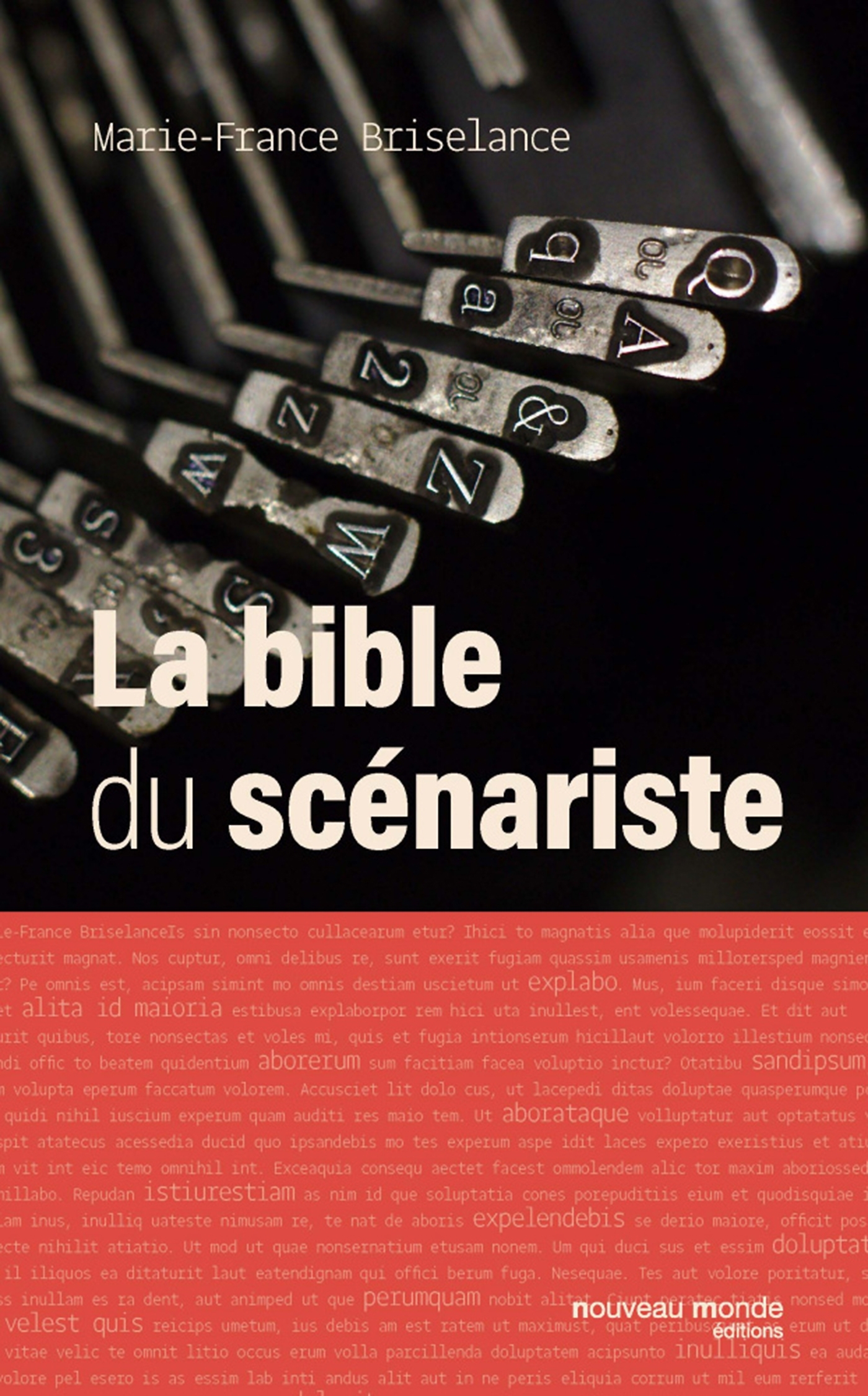 La bible du scénariste - Briselance Marie-France - NOUVEAU MONDE