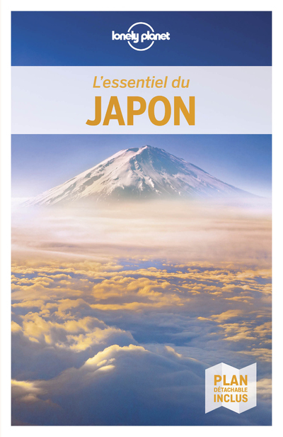 L'essentiel du Japon 5ed - Lonely planet fr Lonely planet fr, Lonely planet fr  - LONELY PLANET