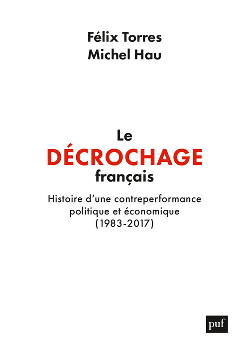 Le décrochage français - Hau Michel, Torres Félix - PUF