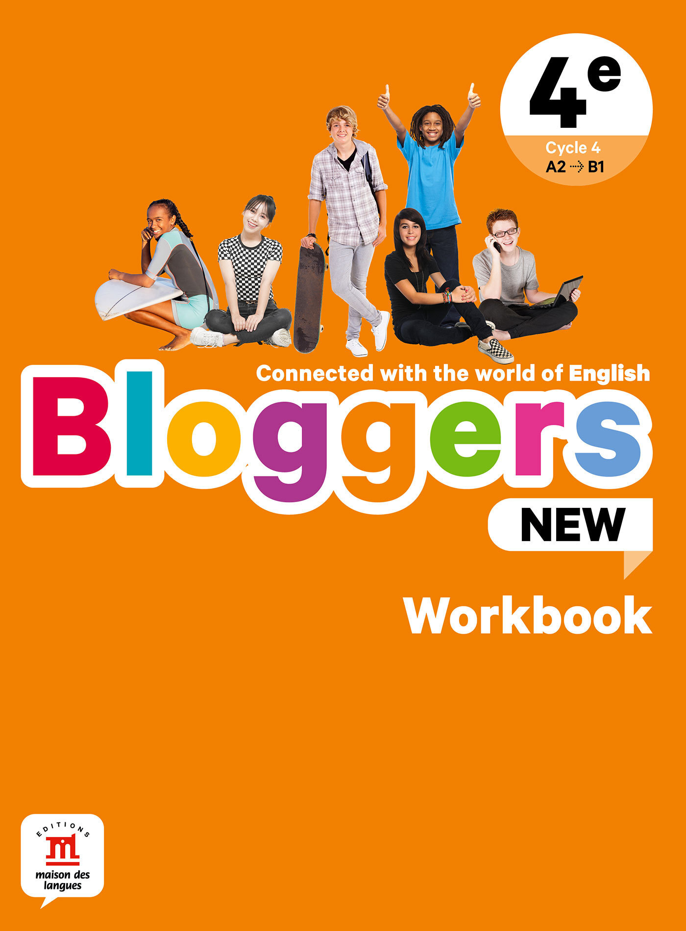 Bloggers NEW 4e - Workbook - Collectif  - MAISON LANGUES