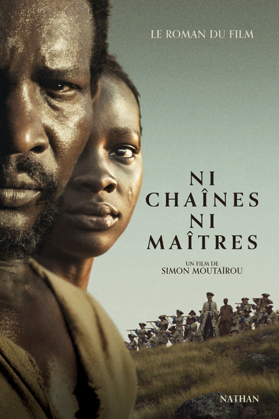 Ni chaînes ni maîtres - Le roman du film - Mafouta-Bantsimba Audrey, Studio Canal Studio Canal, Studio Canal  - NATHAN