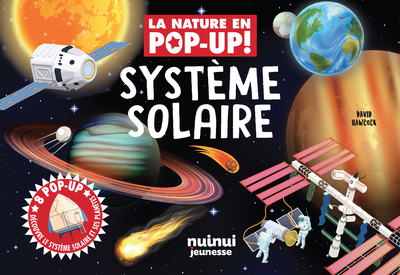 La nature en pop-up - Système solaire - NE - Hawcock David - NUINUI JEUNESSE