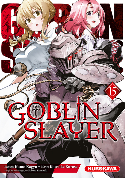 Goblin Slayer - Tome 15 - Kagyu Kumo, Kurose Kousuke, Kannatuki Noboru, Nabhan Fabien - KUROKAWA