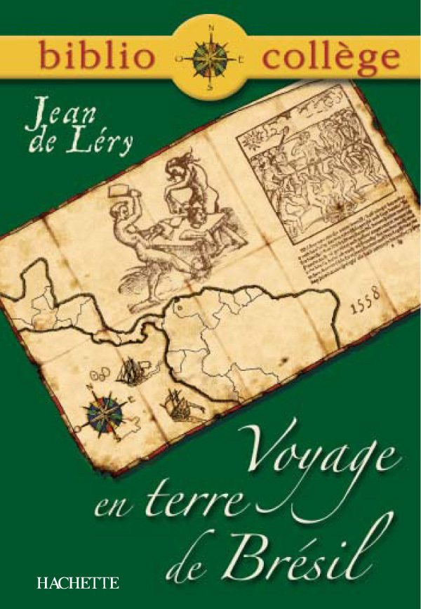 Bibliocollège - Voyage en Terre de Brésil, Jean de Léry - LERY JEAN - HACHETTE EDUC