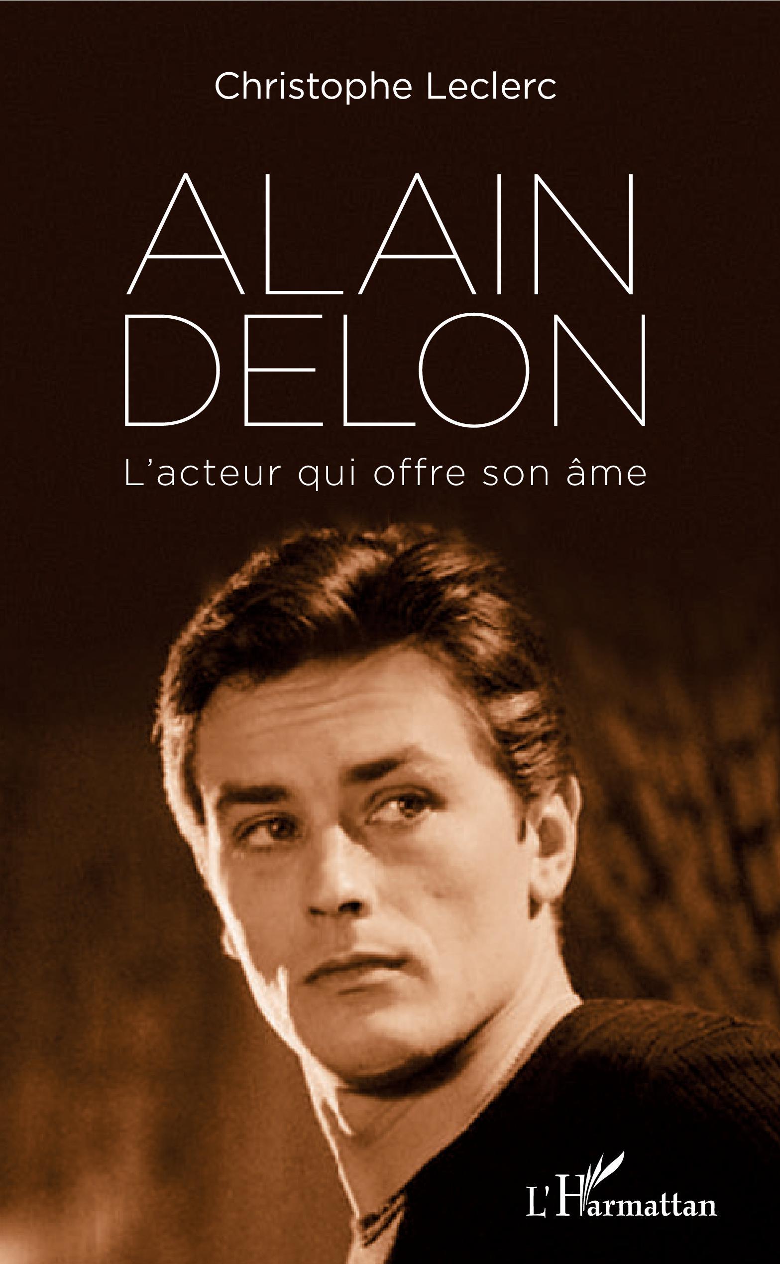 Alain Delon - Leclerc Christophe, Leclerc christophe  - L'HARMATTAN