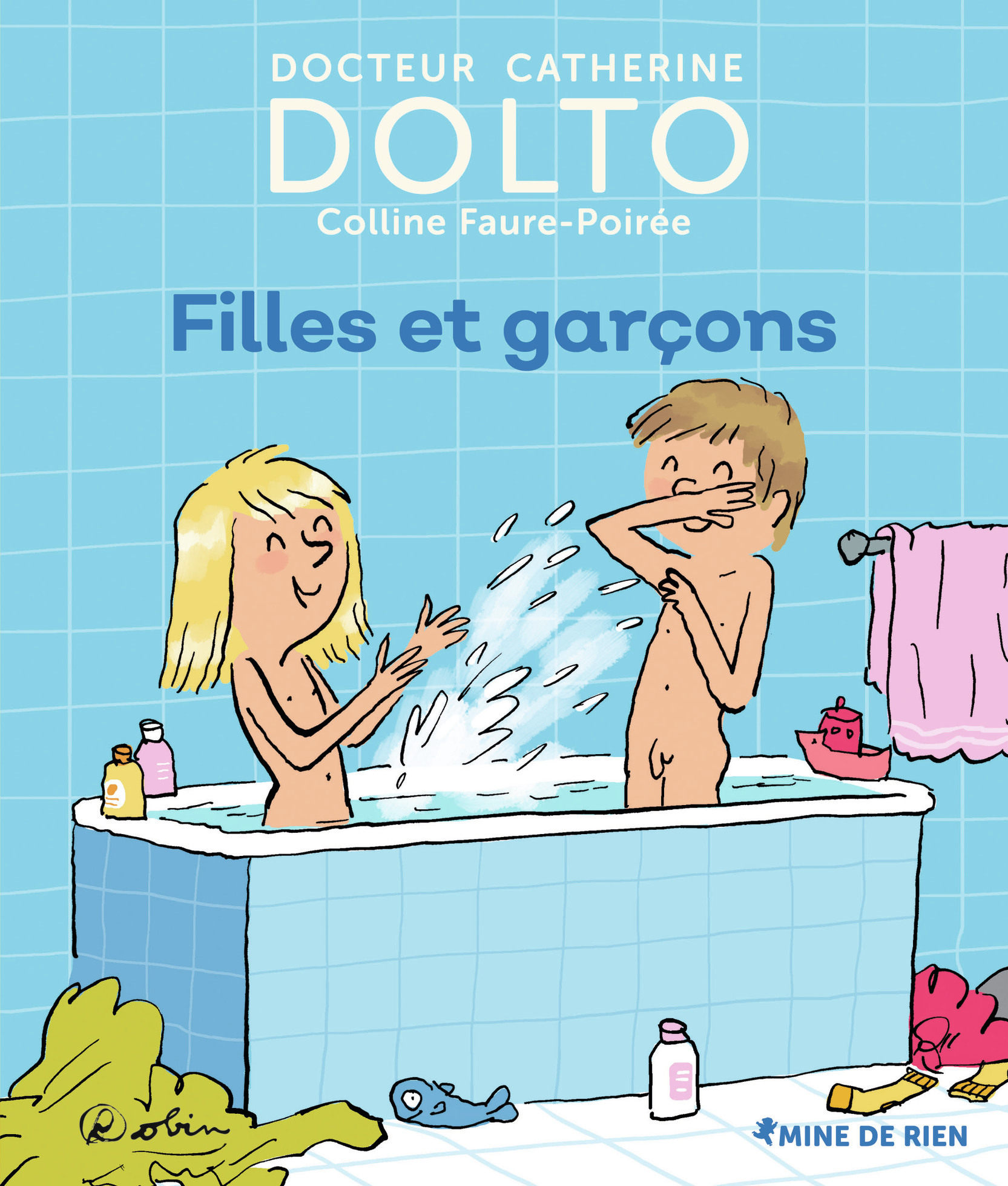 Filles et garçons - Dolto Catherine, Faure-Poirée Colline, Robin  - GALL JEUN GIBOU