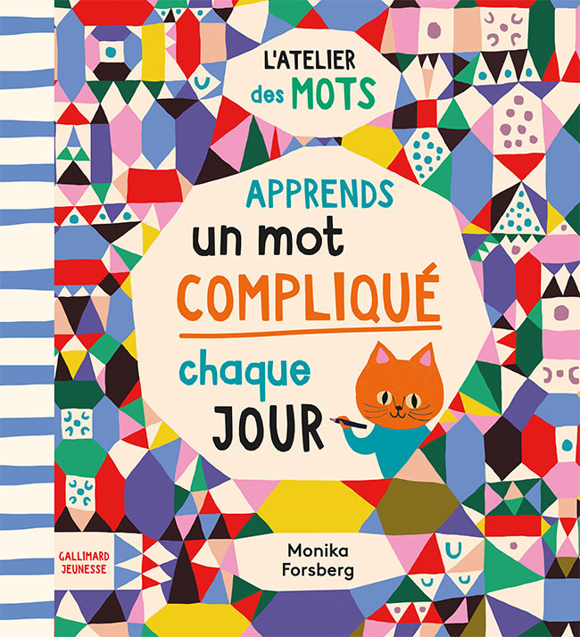 Apprends un mot compliqué par jour - Rowe Dr Meredith L., Forsberg Monika, Viennot Bérangère, Viennot Bérengère - GALLIMARD JEUNE