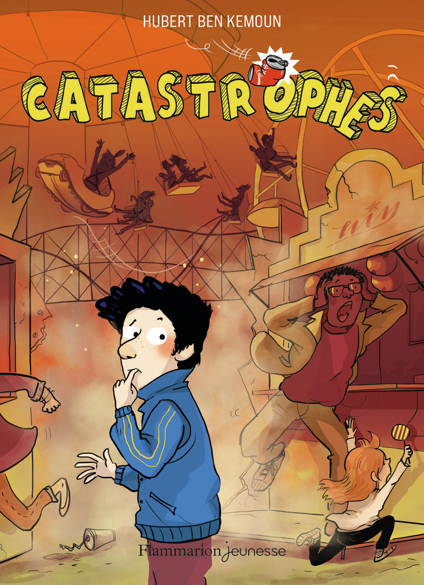 Catastrophes - Ben Kemoun Hubert - FLAM JEUNESSE