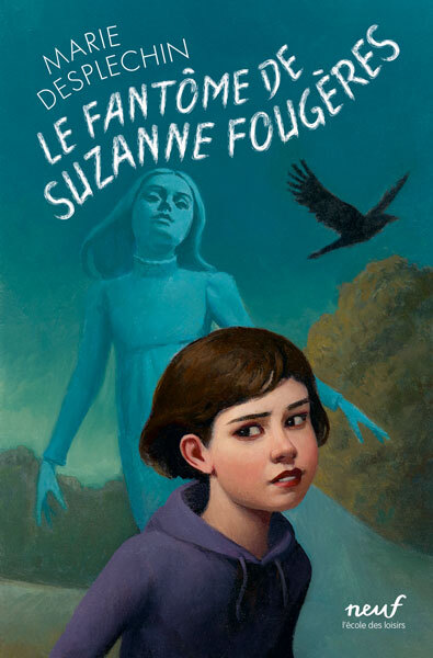 Le fantôme de Suzanne Fougères - Desplechin Marie , Desplechin Marie, Roca François - EDL