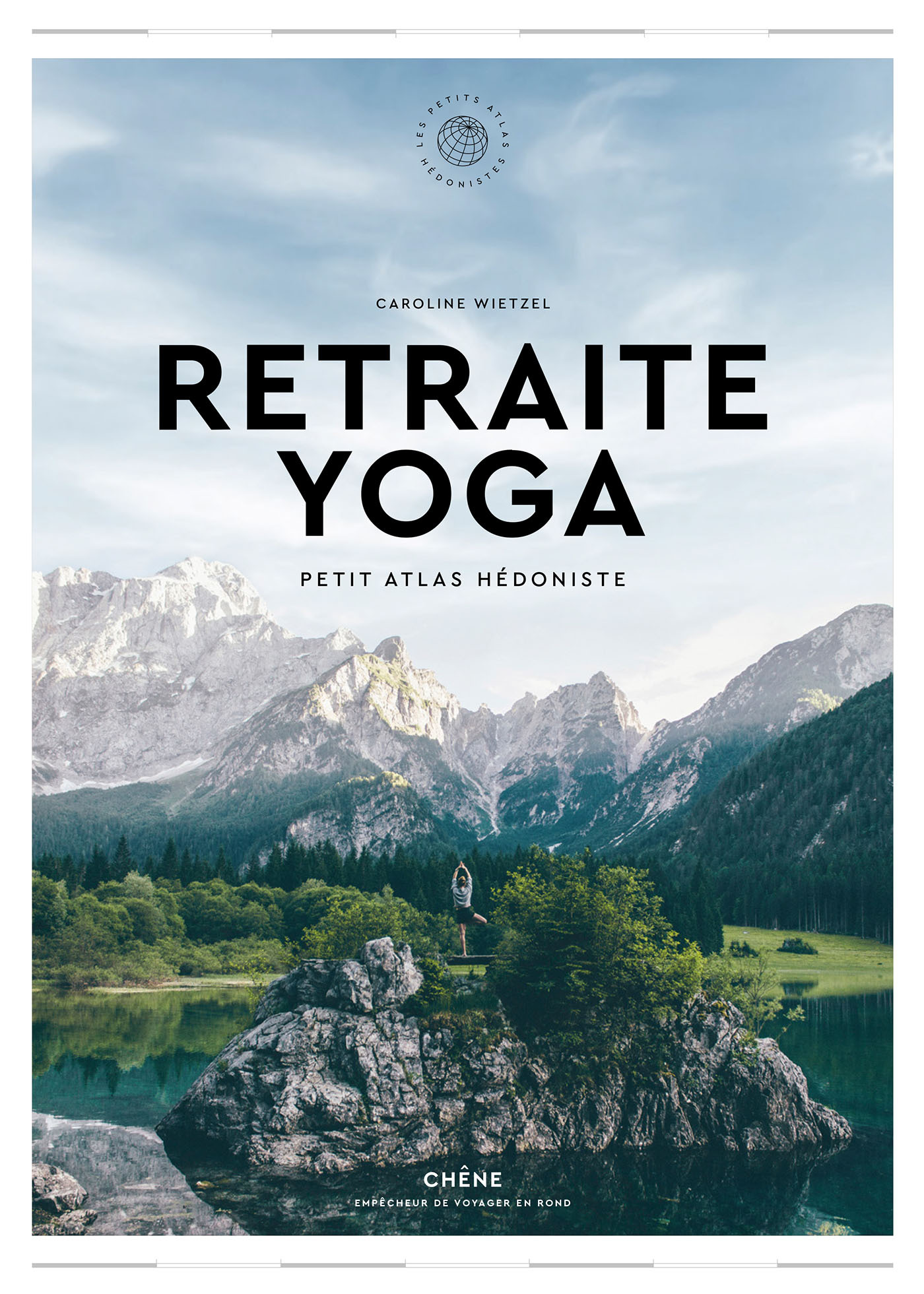 Retraite Yoga - Wietzel Caroline - LE CHENE