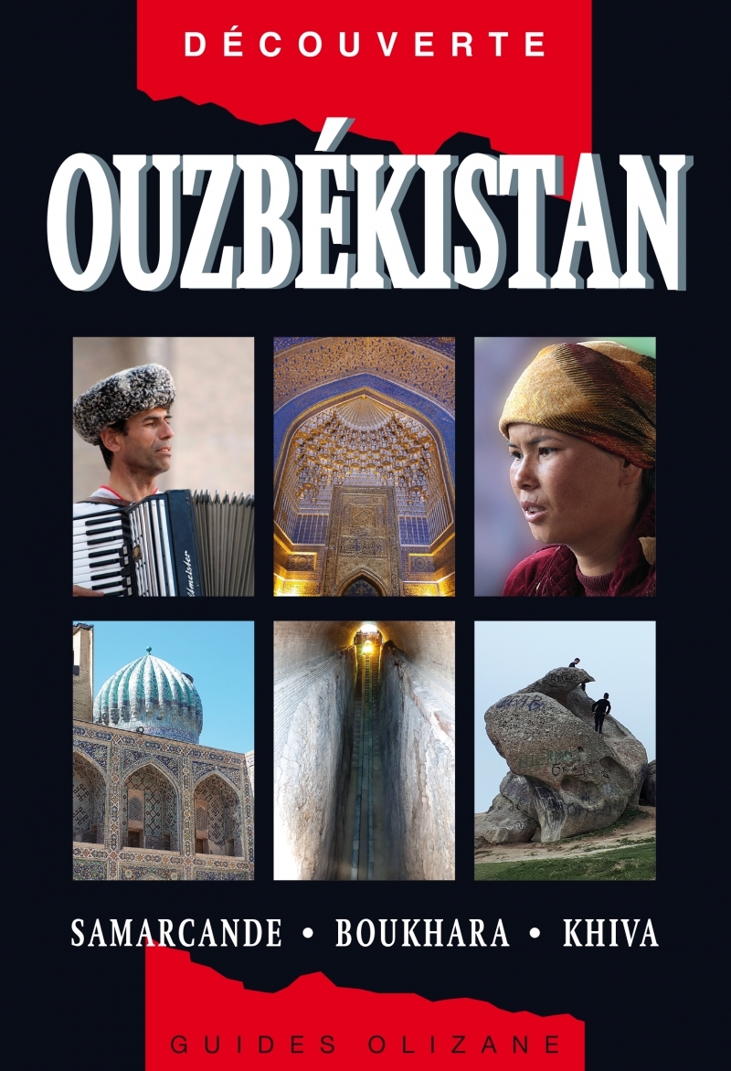 Guide Ouzbékistan - Samarcande, Boukhara, Khiva - MACLEOD Calum, Mayhew Bradley - OLIZANE