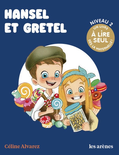 Hansel et Gretel - Les Lectures naturelles - Alvarez Céline - ARENES