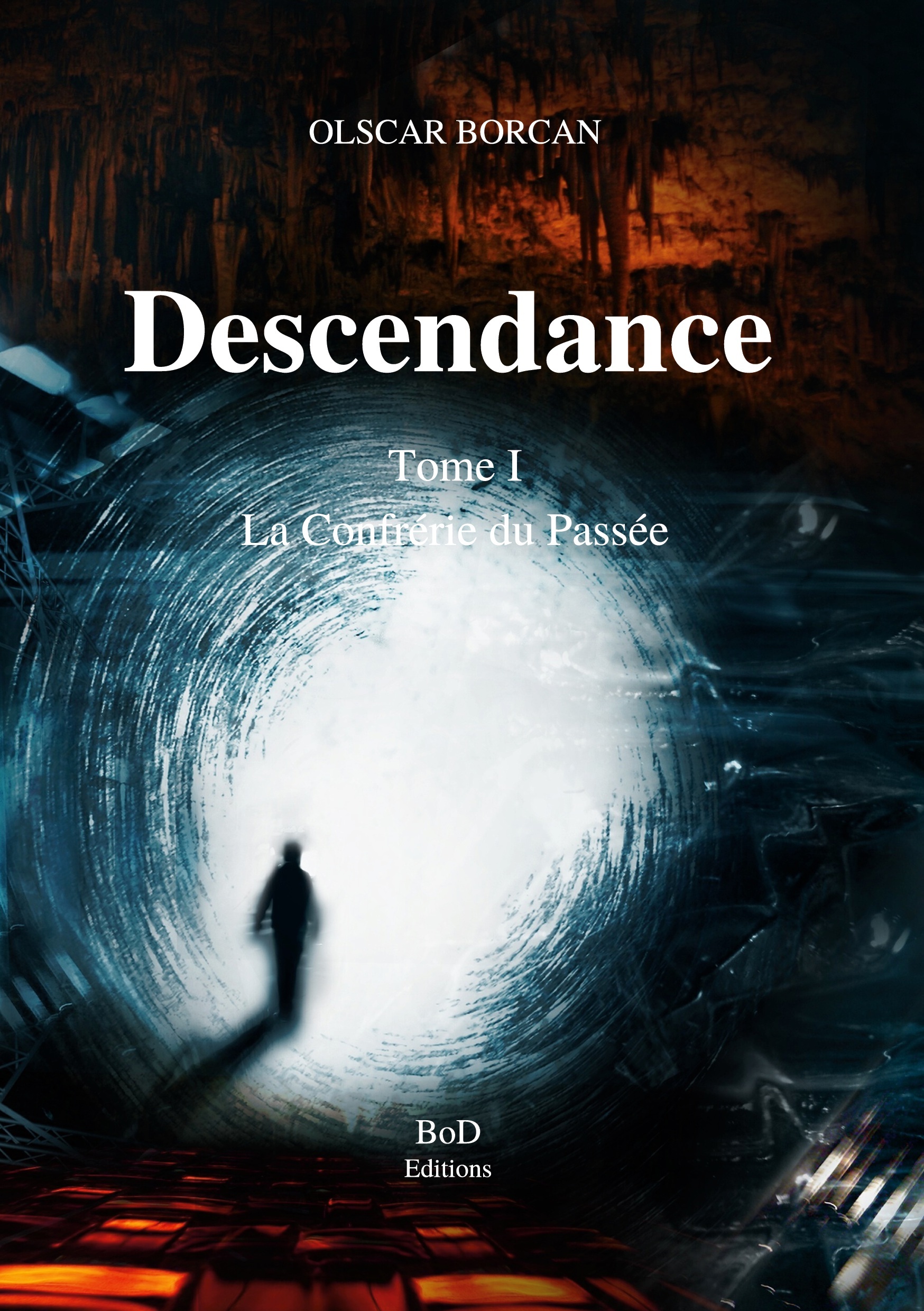 Descendance - Tome I - Borcan Olscar - BOOKS ON DEMAND