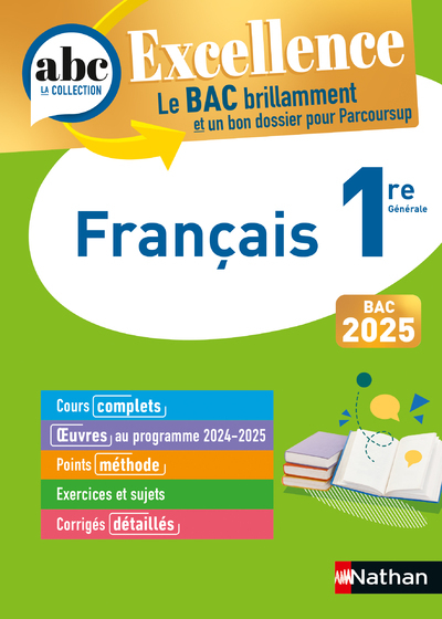 ABC BAC Excellence Français 1re 2025 - Cahen-Pinon Françoise, Cahen Françoise, Prest Dominique, Vaugien Caroline - NATHAN