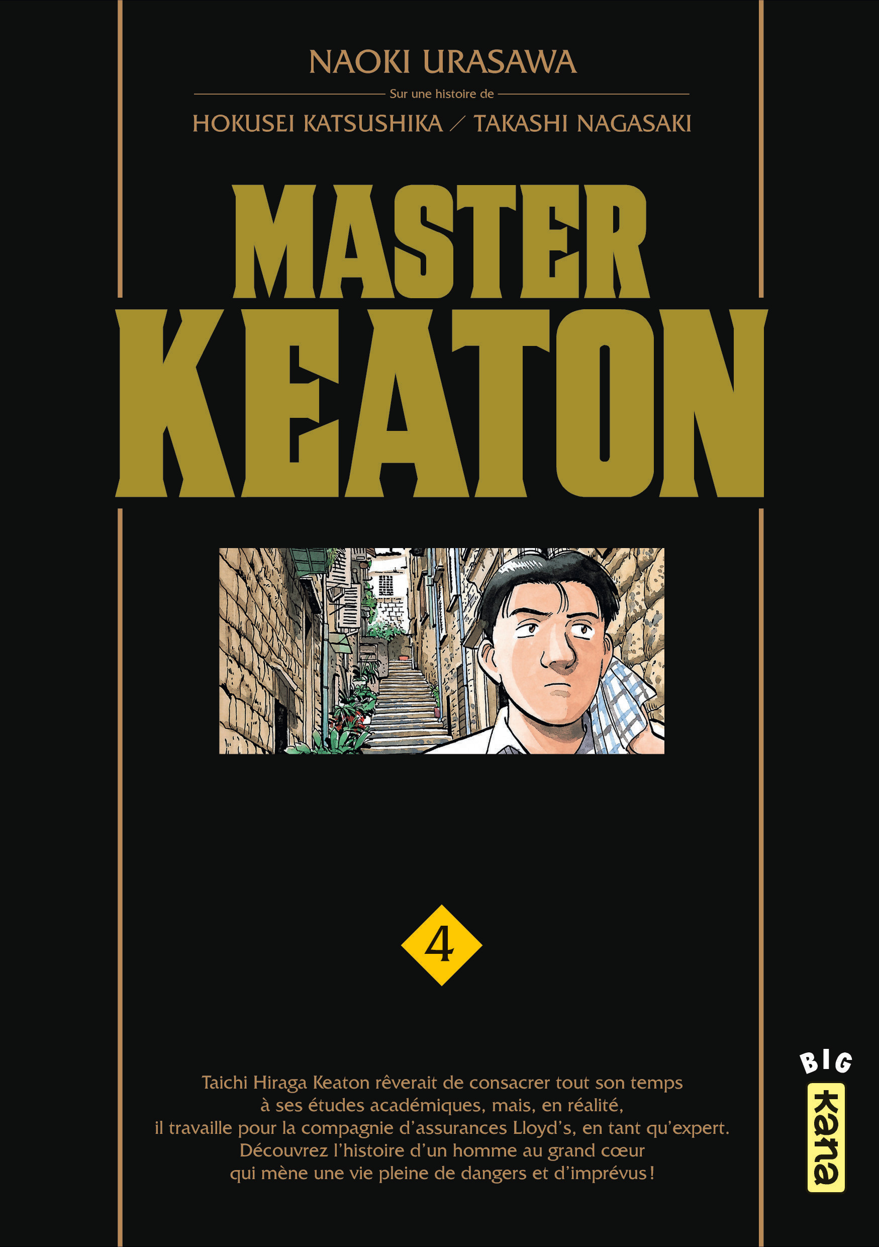 Master Keaton - Tome 4 - Naoki Urasawa Naoki Urasawa, Takashi Nagasaki Takashi Nagasaki, Hokusei Katsushika Hokusei Katsushika - KANA