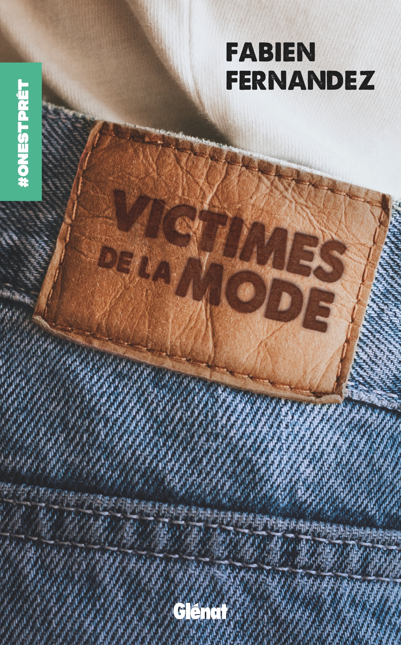 Victimes de la mode - Fernandez Fabien - GLENAT JEUNESSE