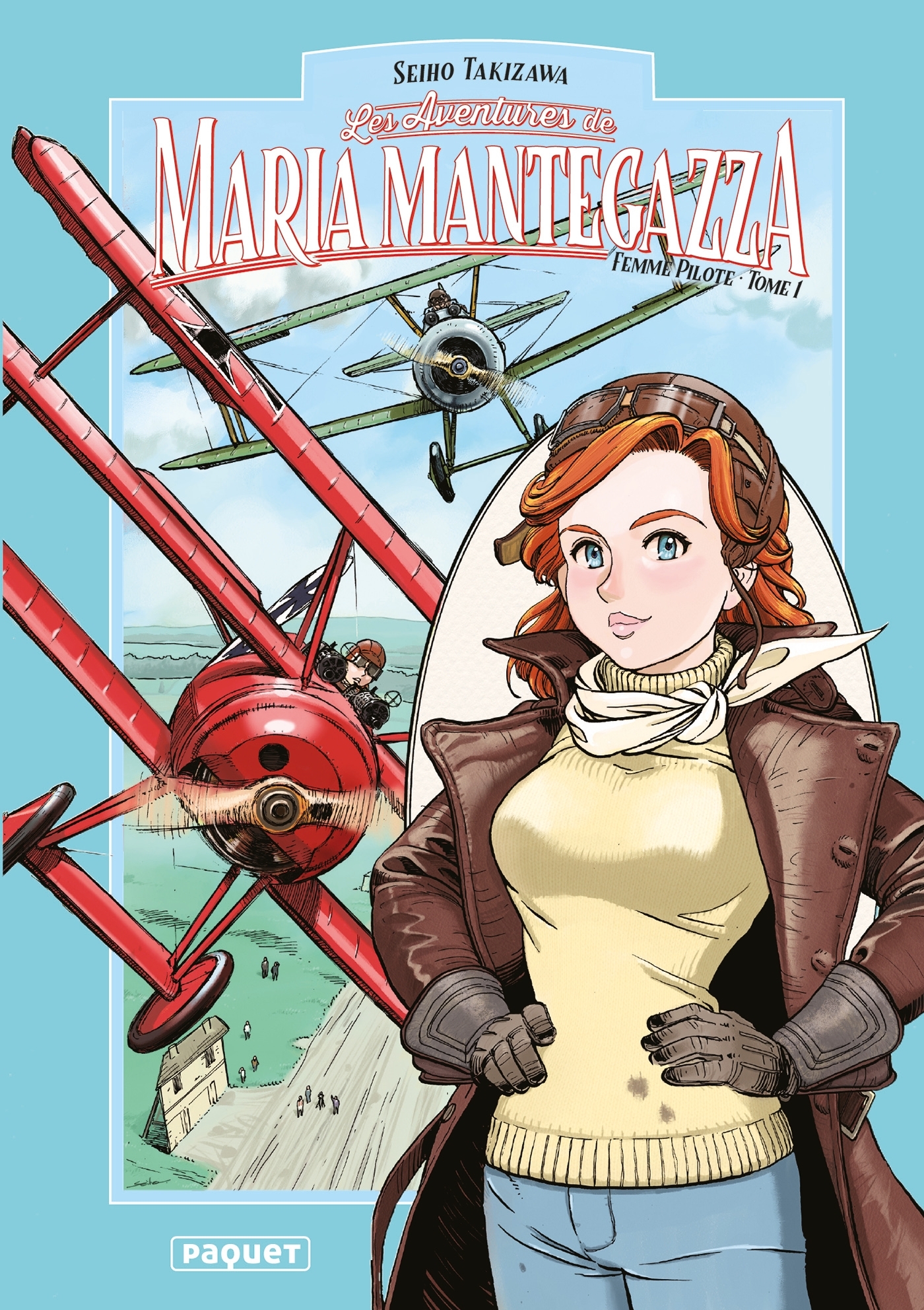 MARIA MANTEGAZZA, FEMME PILOTE - TOME 1 - Takizawa Seiho - PAQUET